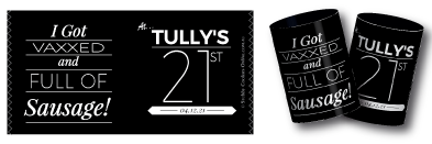 Tullys birthday  stubby coolers
